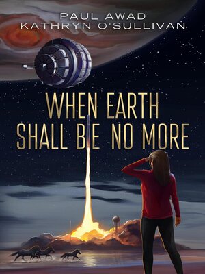 cover image of When Earth Shall be No More